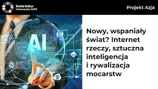 Internet rzeczy, sztuczna inteligencja i rywalizacja mocarstw - Piecuch, Jaworski