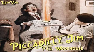 Piccadilly Jim (version 2) by P. G. WODEHOUSE read by Mark Nelson Part 1/2 | Full Audio Book