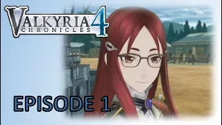 Let's Play Valkyria Chronicles 4 part 1 -Prologue & Chapter 1: The Battle of Fort Krest