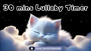 Sleep Music for Babies| 30 minutes timer with relaxing music for classroom|Mozart Brahms Lullaby