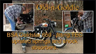 BSA Goldstar 650 - fitting TEC Bike Parts suspension upgrade.