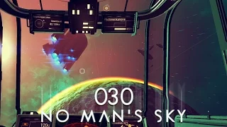 WELTRAUMPIRATEN greifen an! | NO MAN'S SKY #030 | Gronkh