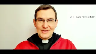 Ewangelia na dziś | 25.01.23-śr (Mk 16,  15-18) ks. Łukasz Skołud MSF #wiararodzisięzesłuchania
