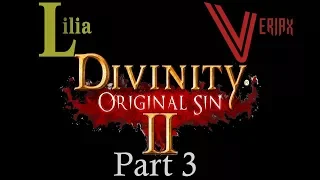 Let’s Play Divinity: Original Sin 2 Co-op part 3: Just Practicing!