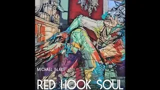 Michael Blake - Everybody Needs Love