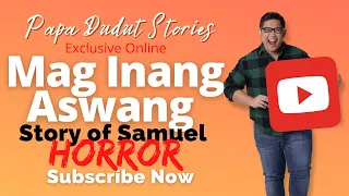 SAMUEL | PAPA DUDUT STORIES HORROR