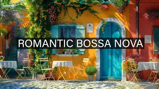 Romantic Jazz Music for Positive Vibe with Vintage Cafe ☕ Relaxing Romantic Bossa Nova Ambience