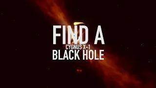 How to find a Black Hole - Cygnus X-1: