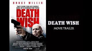 Death Wish Movie Trailer 2018