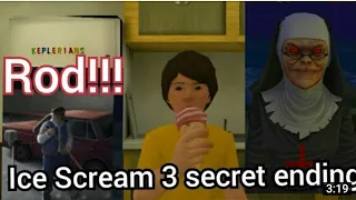 Evil nun is Rod ' s mom . Ice Scream 3 Alternative secret ending .