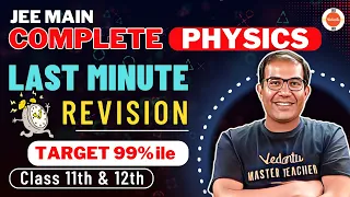 JEE 2024 | Complete JEE Main PHYSICS | Maha Marathon | Vinay Shur Sir | Vedantu