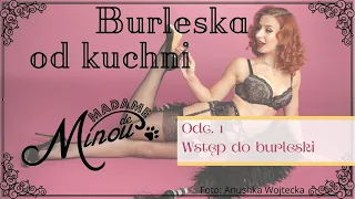 odc 1 Wstęp do burleski