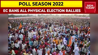 Election Comission Bans All Physical Rallies Till 15 January In All Poll Bound States Due To Omicron