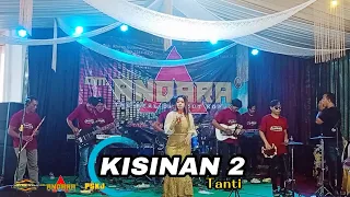 KISINAN 2 || OM.ANDARA