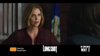 LONG SHOT In Cinemas May 2 | Starring Seth Rogen and Charlize Theron (Little World)