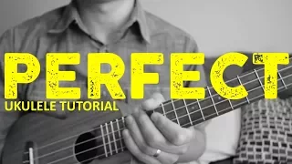 Perfect - Ed Sheeran - EASY Ukulele Tutorial - Chords - How To Play