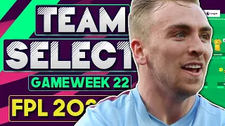 FPL GAMEWEEK 22 TEAM SELECTION & REVEAL | GW 22 | Fantasy Premier League Tips 2021/22