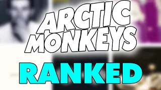 Ranking The Arctic Monkeys Albums