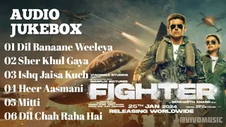 FIGHTER SONGS l FIGHTER JUKEBOX l FIGHTER MOVIE SONGS l #fightersong #hrithikroshan #arijitsingh