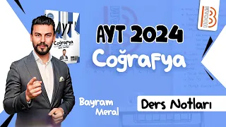 30) AYT Coğrafya - Küresel Çevre Sorunları ve Ekolojik Ayak İzi - Bayram MERAL - 2024