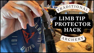 Traditional Archery Limb Tip Protector Hack