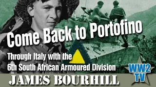 Come Back to Portofino: Through Italy with the 6th South African Armoured Division