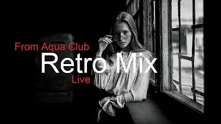 RETRO MIX Live From AQUA CLUB Best Deep House Vocal & Nu Disco By Marc Andrews