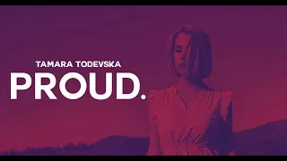 Tamara Todevska - Proud (Gramophonedzie Remix)