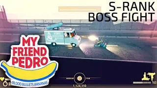 My Friend Pedro | S-Rank Gameplay with Boss Fight