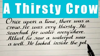 Thirsty Crow Story in English//Moral Stories//Story Writing//Neat and clean handwriting//Calligraphy