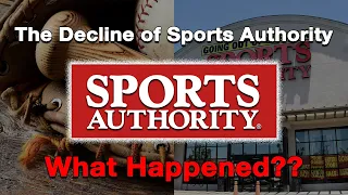 The Decline of Sports Authority...What Happened?