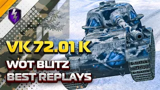 VK 72 01 K wot blitz | wot blitz best replays | wot blitz replays | wotb vk 72 01 k