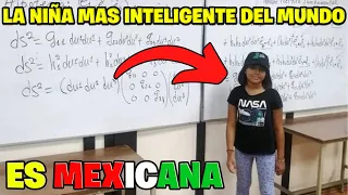 La Niña Mas Inteligente Del Mundo Es Orgullosamente MEXICANA