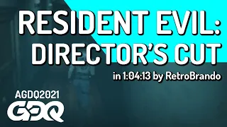 Resident Evil: Director's Cut by RetroBrando in 1:04:13 - Awesome Games Done Quick 2021 Online