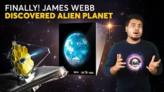 FINALLY! James Webb Captured First Ever Alien Planet | James Webb ने ले लिया Alien Planet की तस्वीर