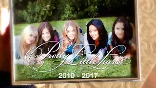 Pretty Little Liars Cast 2010 - 2017 | Time Of Your Life