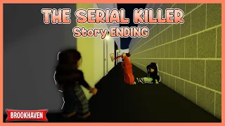 The "SERIAL KILLER" 🔪 [ENDING] Brookhaven RP Story // Hxyila✨