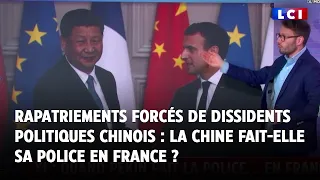 Rapatriements forcés de dissidents politiques chinois : la Chine fait-elle sa police en France ?