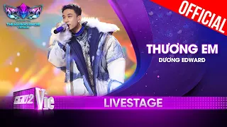 Thương Em - Dương Edward nhẹ nhàng nhưng đầy sâu lắng | The Masked Singer Vietnam 2023 [LiveStage]