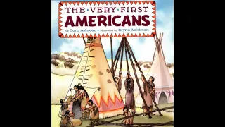 Kids Book Read Aloud: The Very First Americans by Cara Ashrose, illustrated by Bryna Waldman