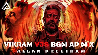 Vikram - Vijay Sethupathi BGM AP - Mix || Allan Preetham || Kamal | Anirudh