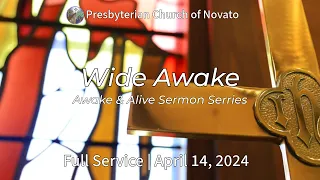 Sunday Morning Live @ Presbyterian Church of Novato April 14, 2024