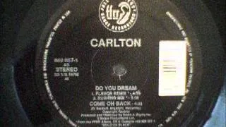 Carlton - Do You Dream (Flavor Remix)