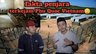 WOW .. Ini Lah Fakta penjara terkejam di dunia (penjara phu quoc di vietnam) 😳