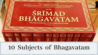 10 Subject matters of Srimad Bhagavatam