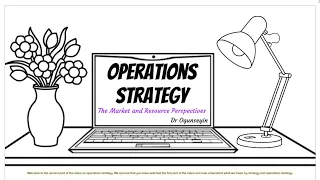 Operations Strategy Part 2