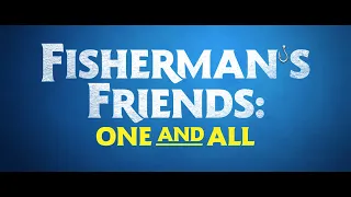 Fisherman's Friends 2: One And All trailer