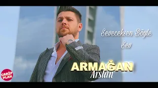 Armağan Arslan - Seveceksen Böyle Sev ( Ankara Oyun Havası )