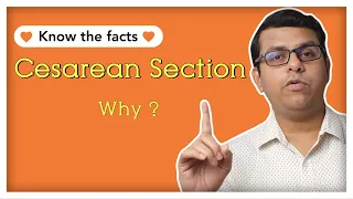 Cesarean Section- Why ?| C section vs Normal delivery