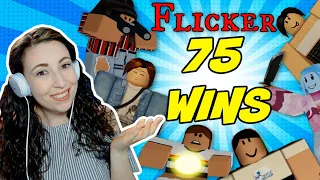 75th *WIN* in Roblox FLICKER!!